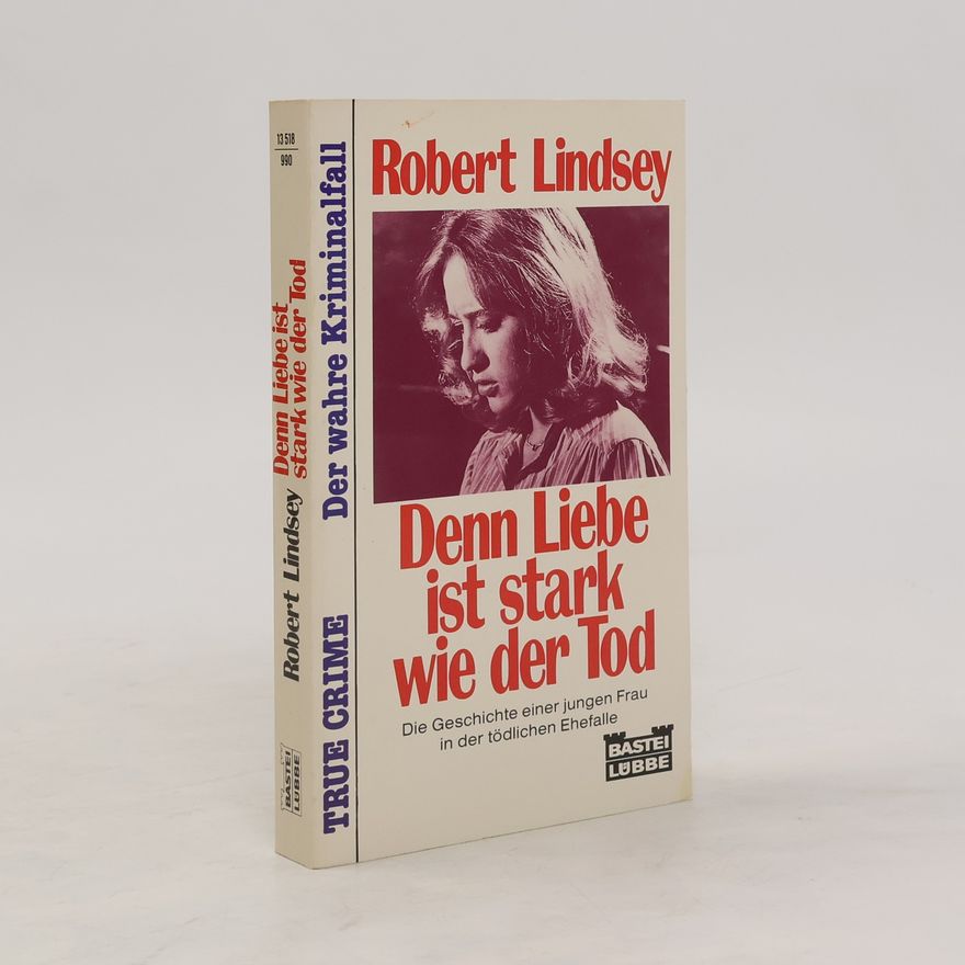 Robert Lindsey Denn Liebe ist stark wie der Tod
