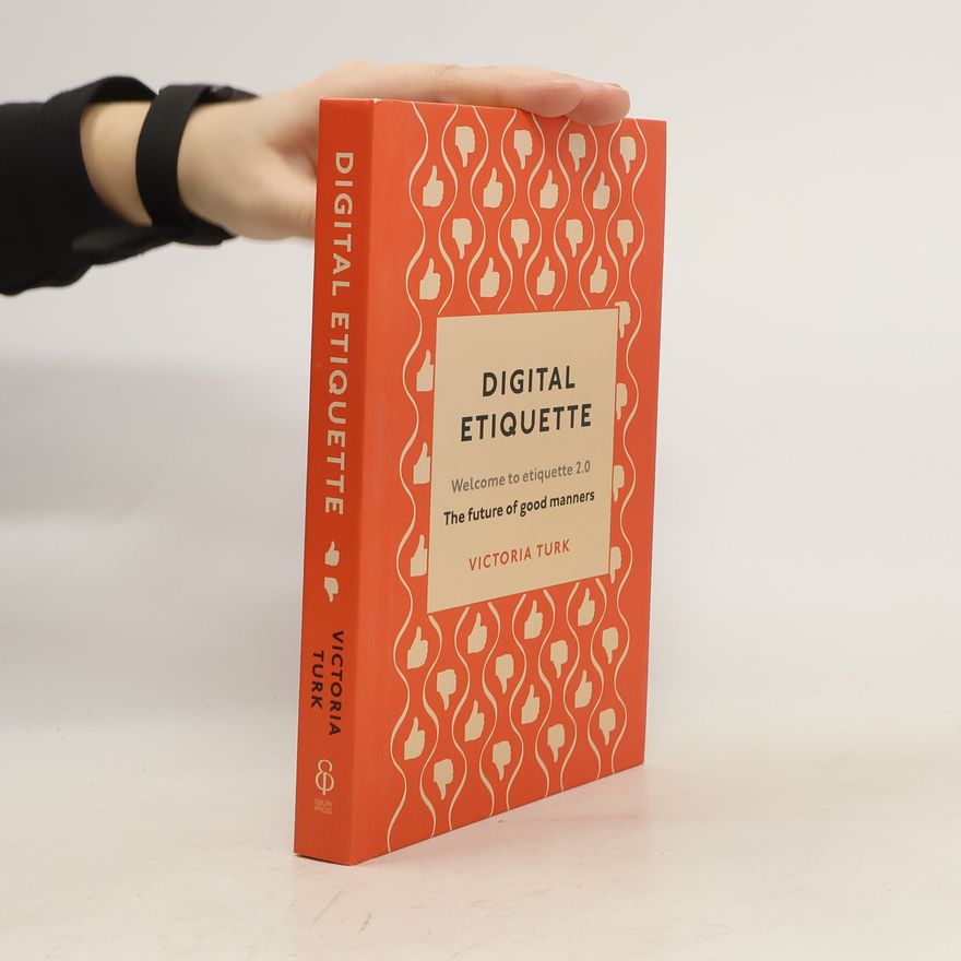 Victoria Turk Digital Etiquette