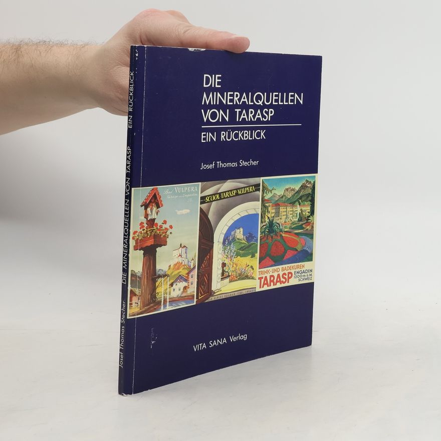 Josef Thomas Stecher Die Mineralquellen von Tarasp