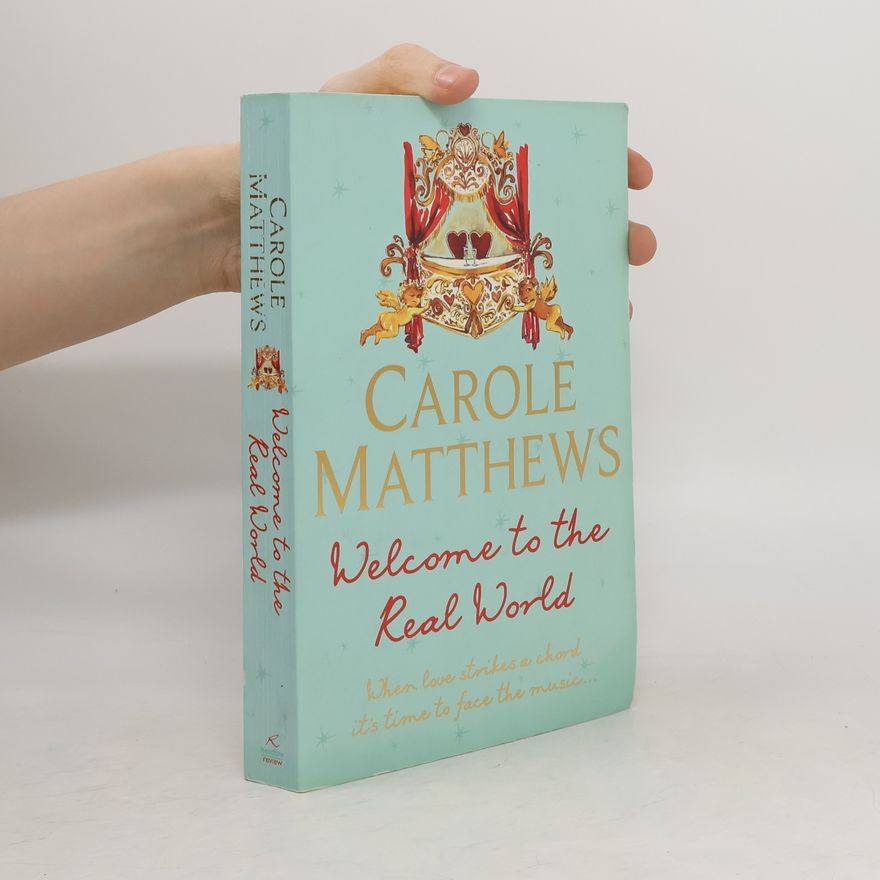 Carole Matthews Welcome to the Real World