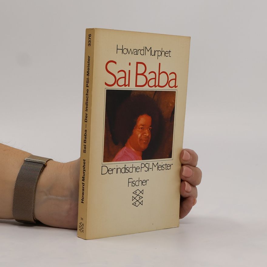 Howard Murphet Sai Baba
