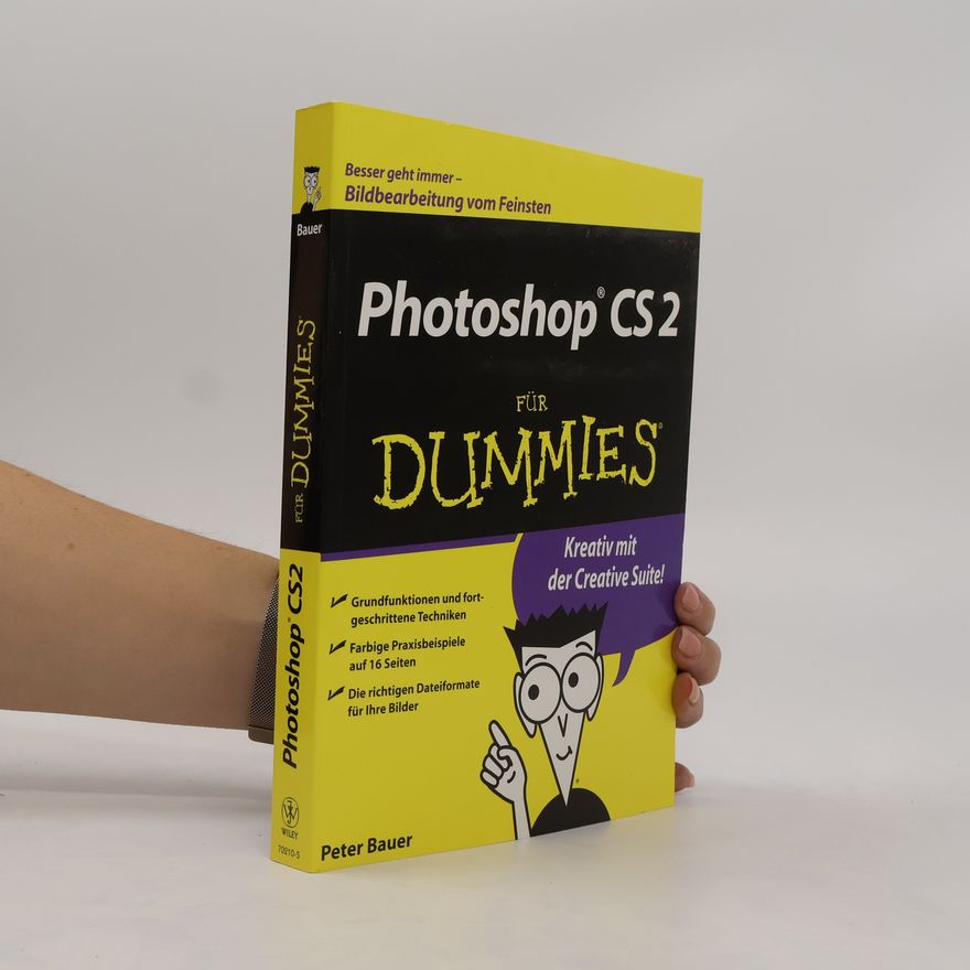 Jörg-Peter Bauer Photoshop CS2 für Dummies