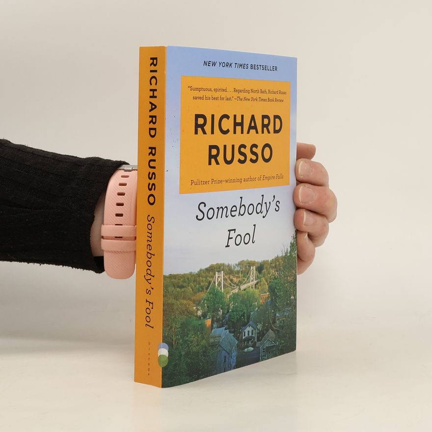 Richard Russo Somebody's Fool