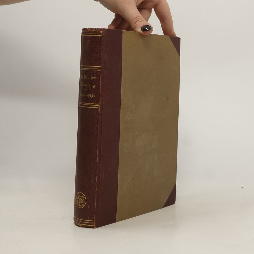 Fr. Baulsen Einleitung in die Philosophie