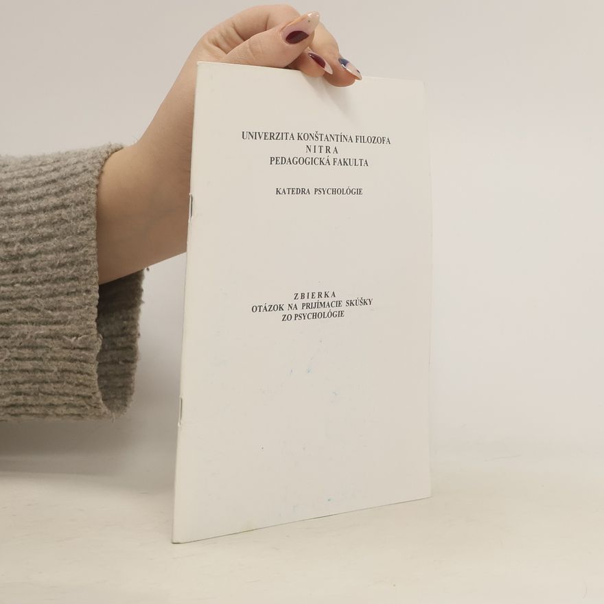 Various authors Zbierka otázok na prijímacie skúšky zo psychológie