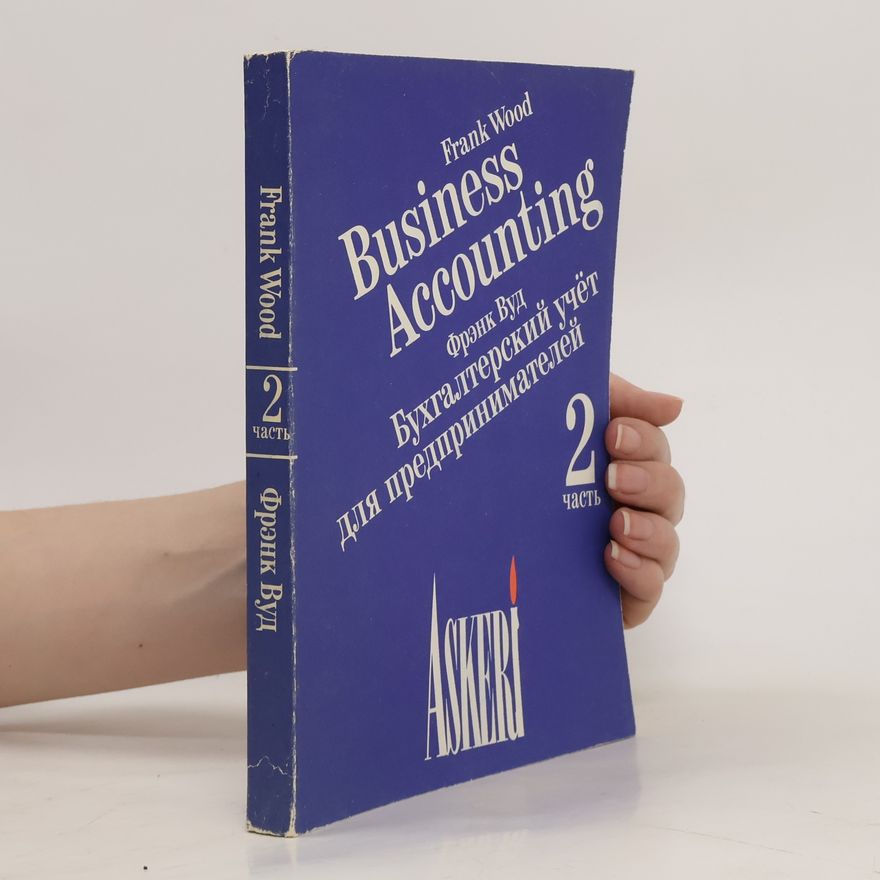 Frank Wood Business Accounting Бухгалтерский учёт для предпринимателей 2 часть