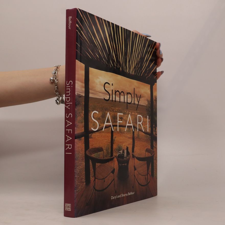 Sharna Balfour Simply Safari: Why Some Entrepreneurs Get Rich-And Why Most Don't