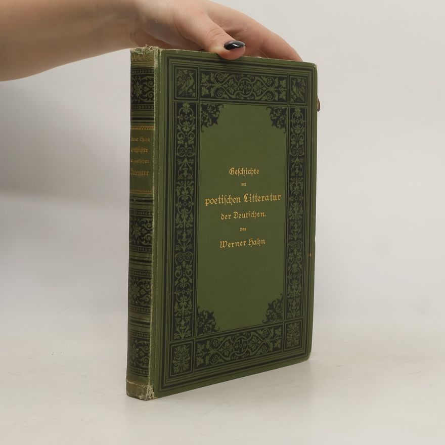 Hans-Werner Hahn Geschichte der poetischen Litteratur der Deutschen