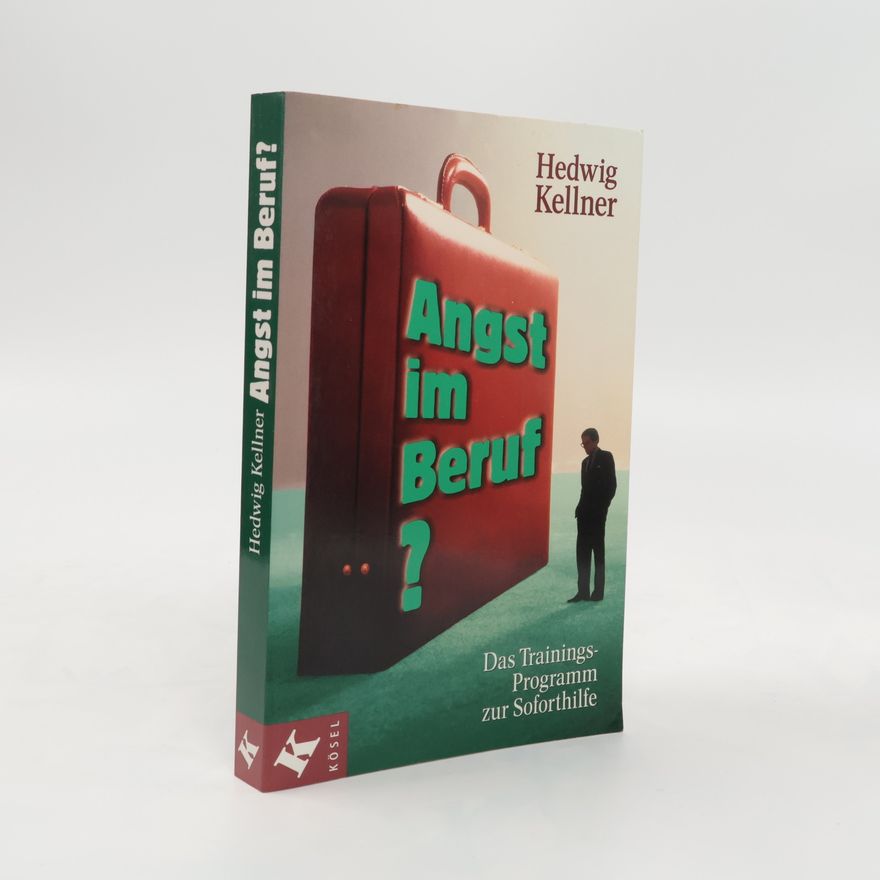Hedwig Kellner Angst im Beruf?