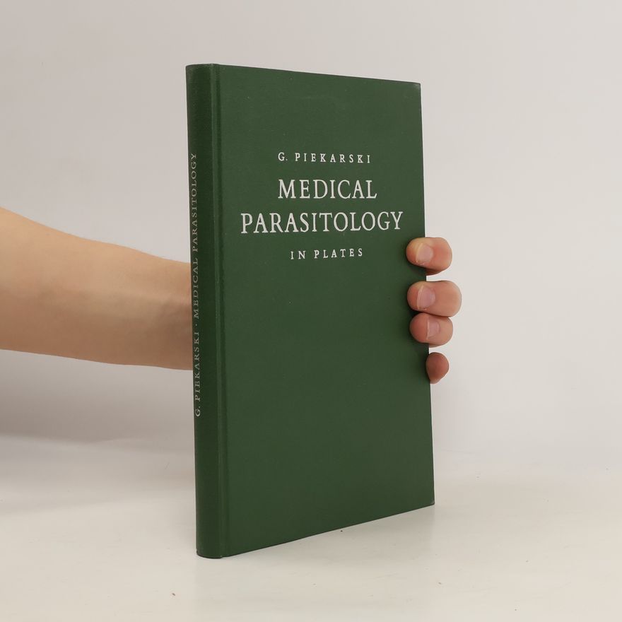 Gerhard Piekarski Medical Parasitology in Plates