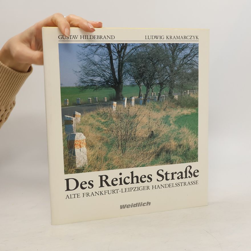 Gustav Hildebrand Des Reiches Strasse