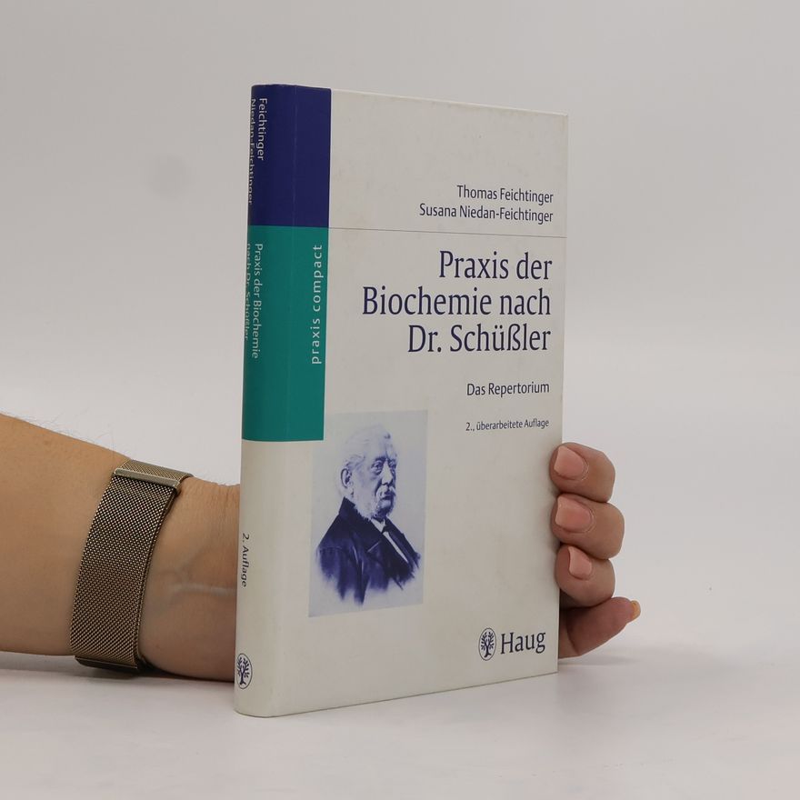 Thomas Feichtinger Praxis der Biochemie nach Dr. Schüßler