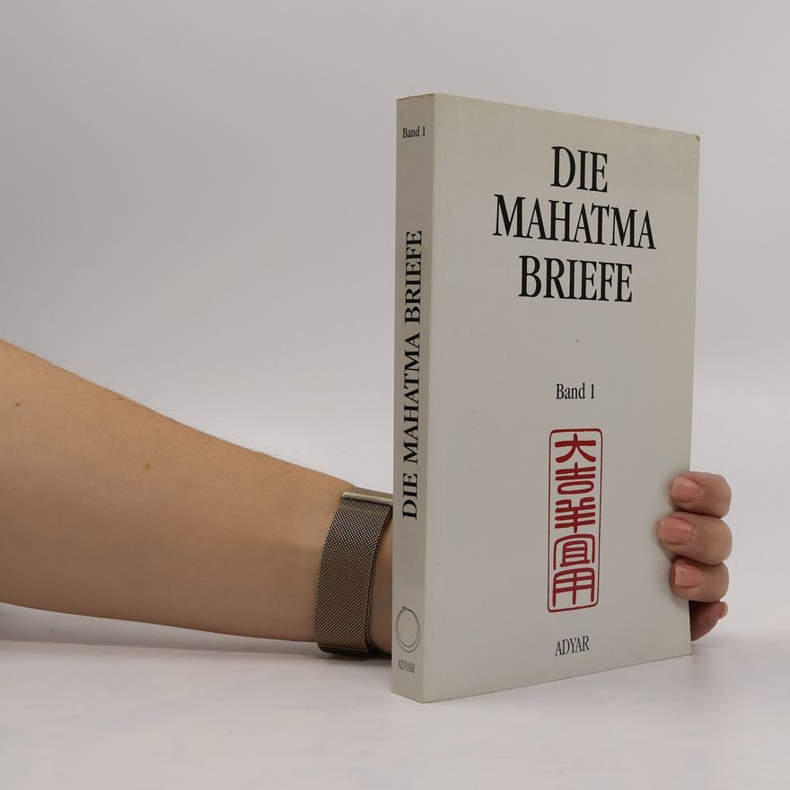 Kolektiv autorů Die Mahatma Briefe 1