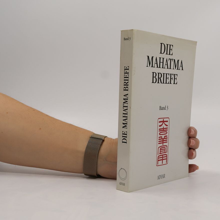 Kolektiv autorů Die Mahatma Briefe 3