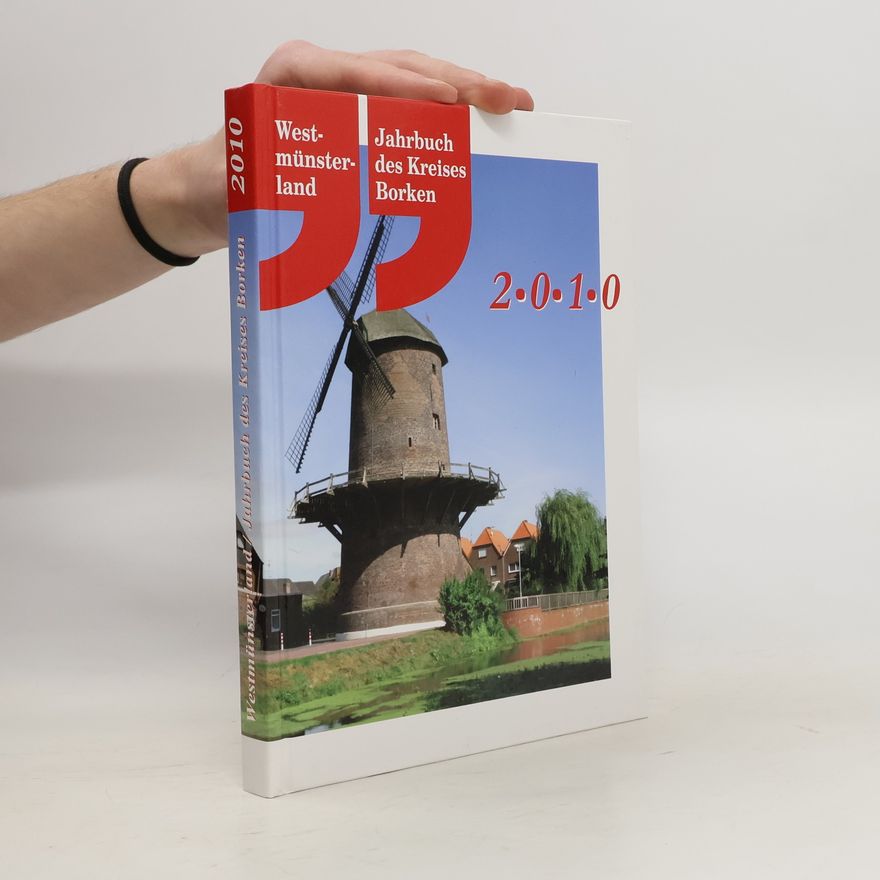 Collectif d'auteurs Westmünsterland. Jahrbuch des Kreises Borken 2010