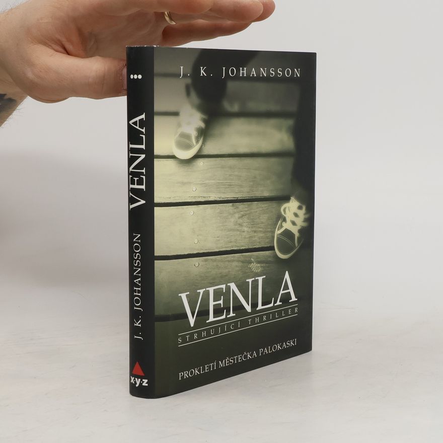 J. K. Johansson Venla : prokletí městečka Palokaski