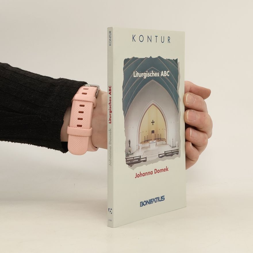 Johanna Domek Liturgisches ABC