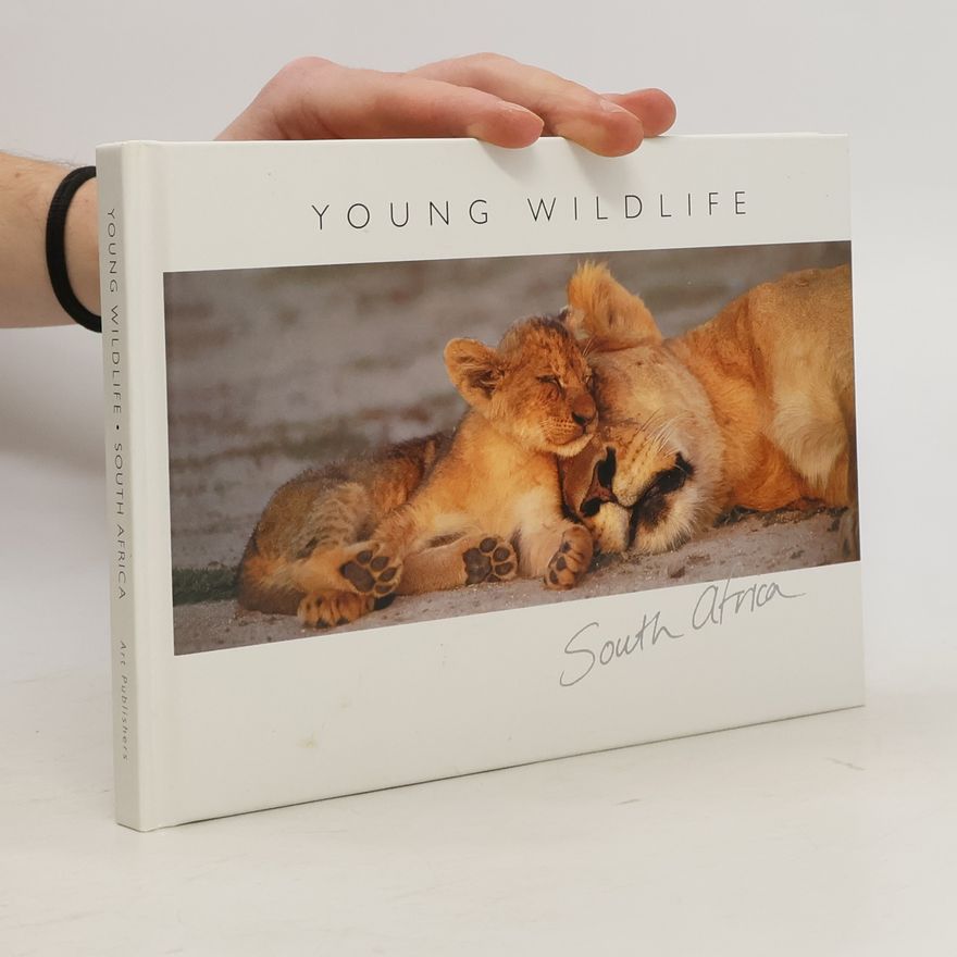 Autorenkollektiv Young wildlife of South Africa dawn of a new kingdom South Africa