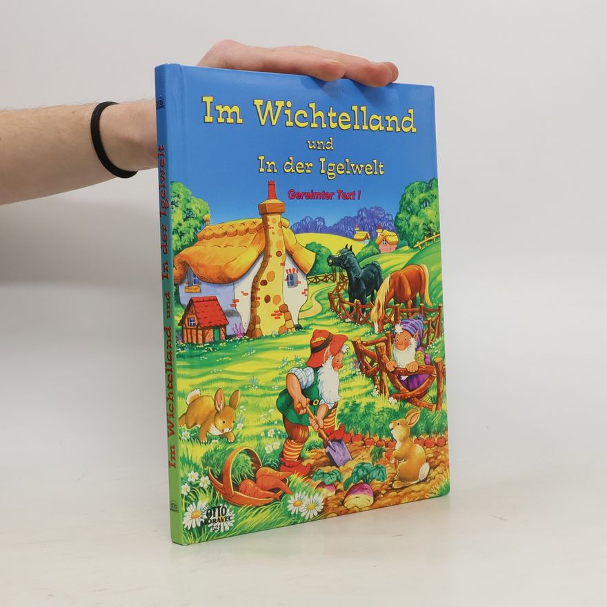 R. Schöler Im Wichtelland und In der Igelwelt
