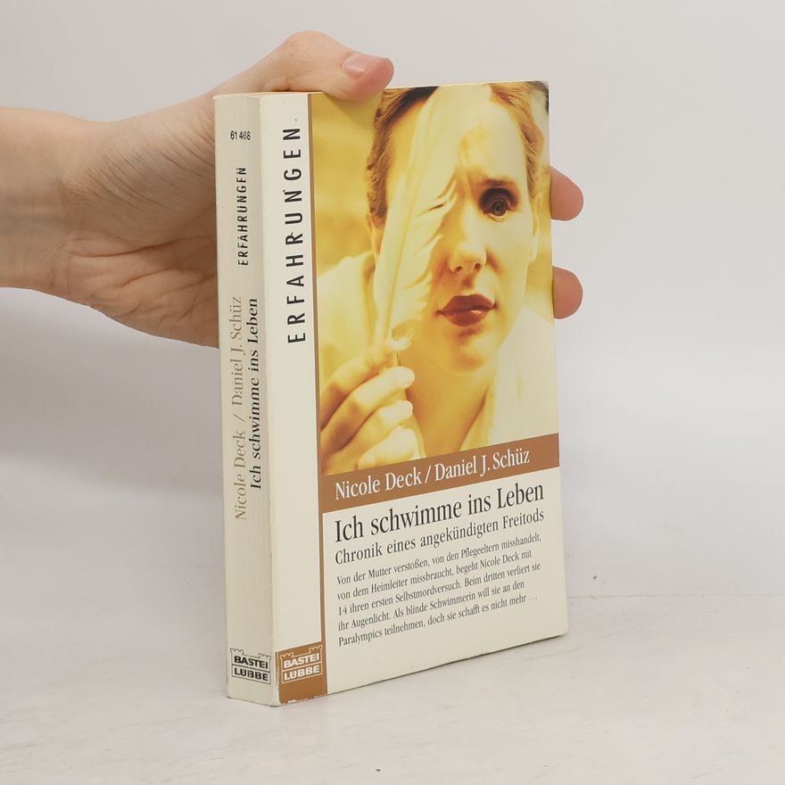 Nicole Deck Ich schwimme ins Leben