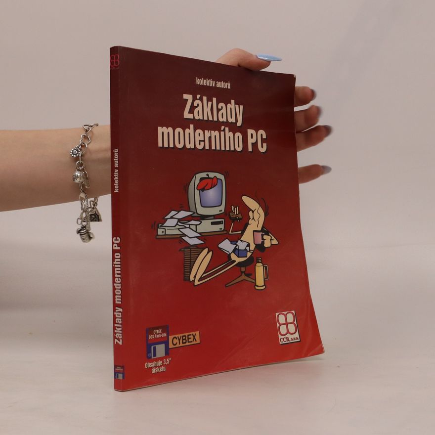 Kolektiv autorů Základy moderního PC