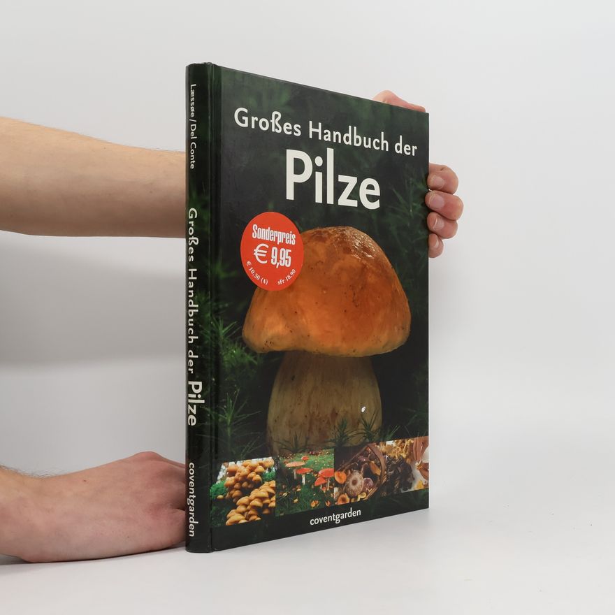 Thomas Laessoe Großes Handbuch der Pilze