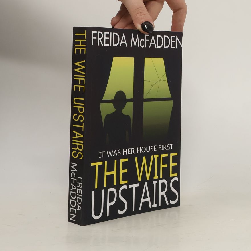 Freida McFadden The Wife Upstairs