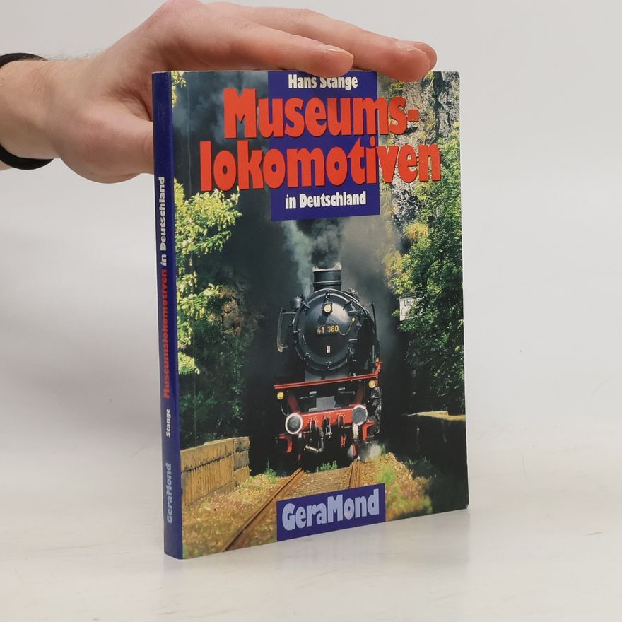 Hans Stange Museumslokomotiven in Deutschland