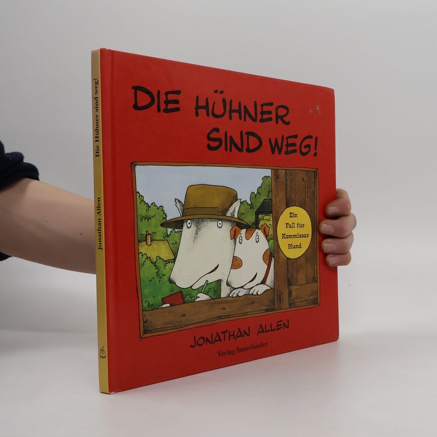 Jonathan Allen Die Hühner sind weg!