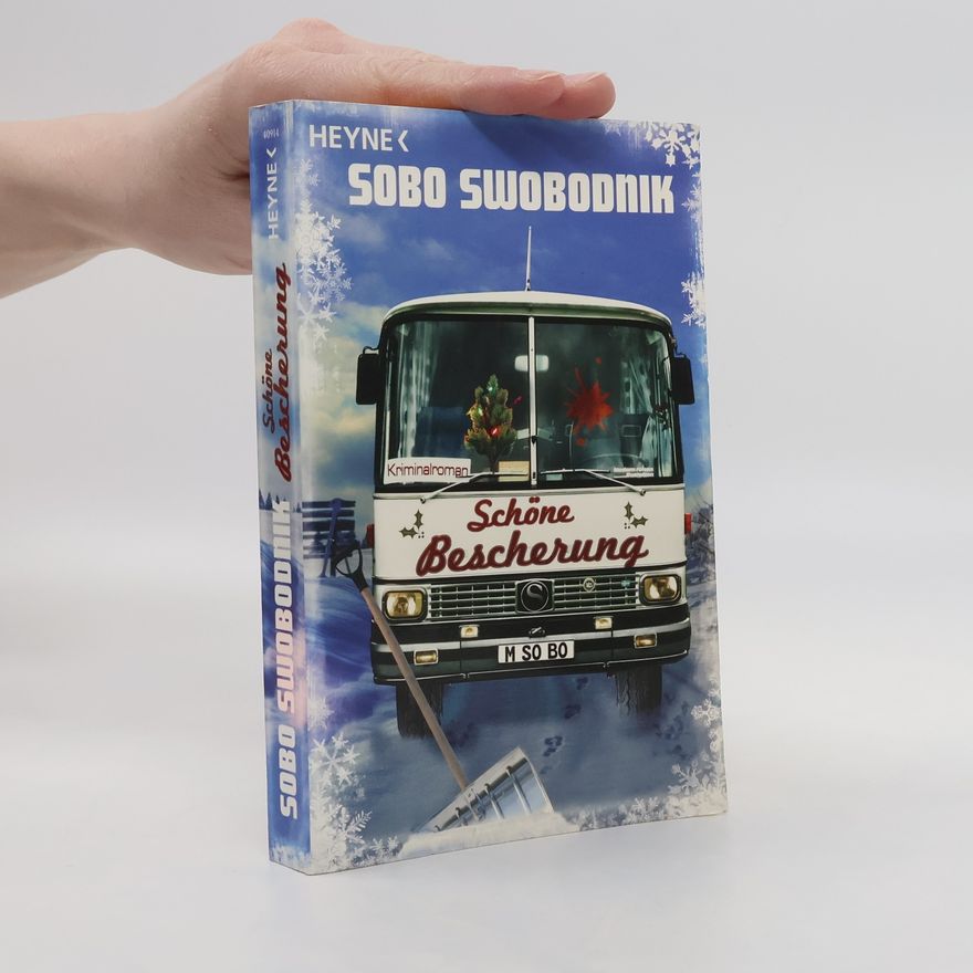 Sobo Swobodnik Schöne Bescherung