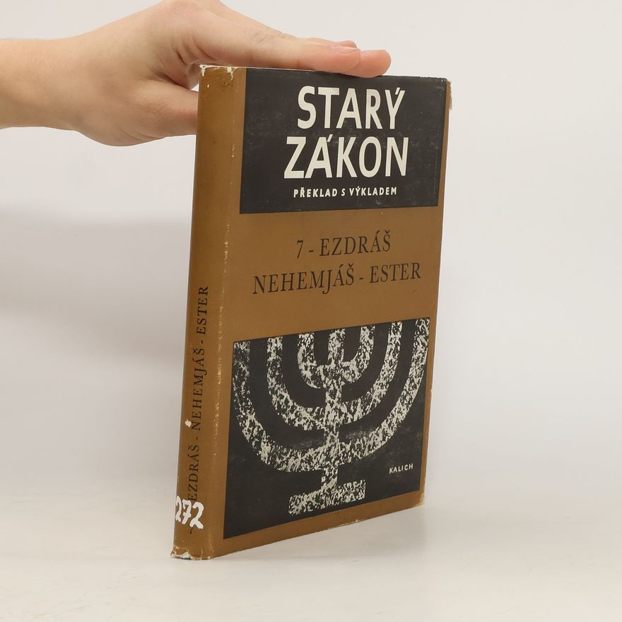 AA.VV. Starý zákon. Překlad s výkladem. 7 - Ezdráš - Nehemjáš - Ester