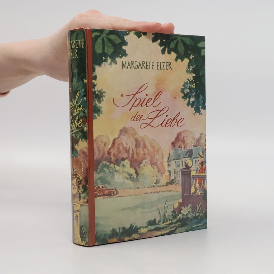 Margarete Elzer Spiel der Liebe