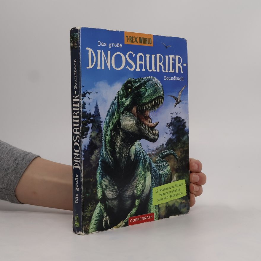 Barbara Wernsing-Bottmeyer Das große Dinosaurier-Soundbuch