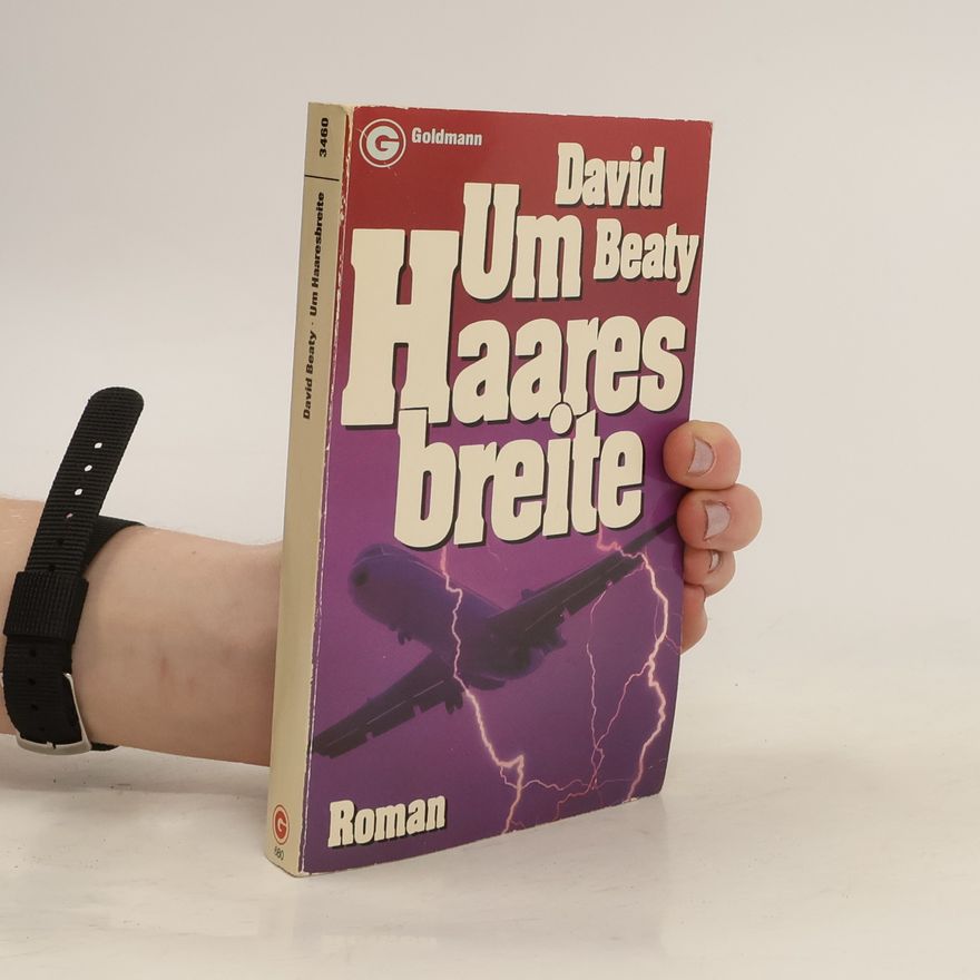 David Beaty Um Haaresbreite.