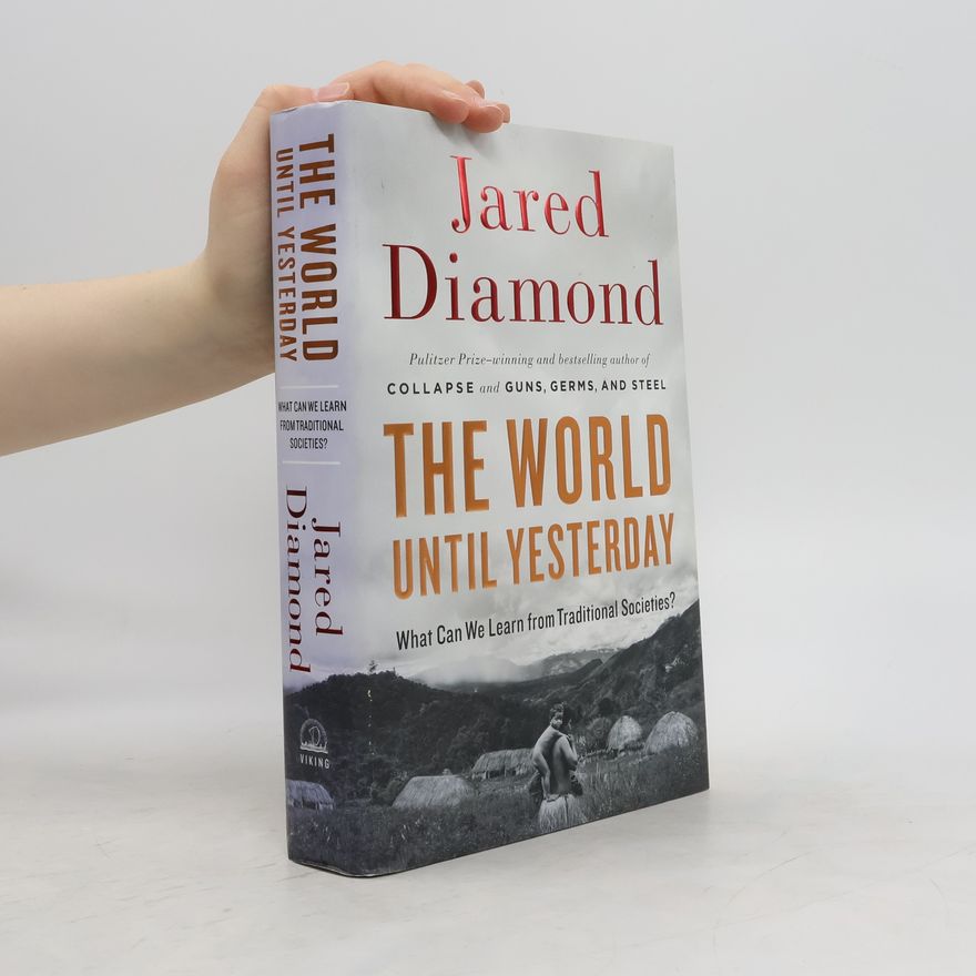 Jared Diamond The World Until Yesterday