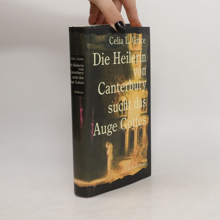 Paul Doherty Die Heilerin von Canterbury sucht das Auge Gottes