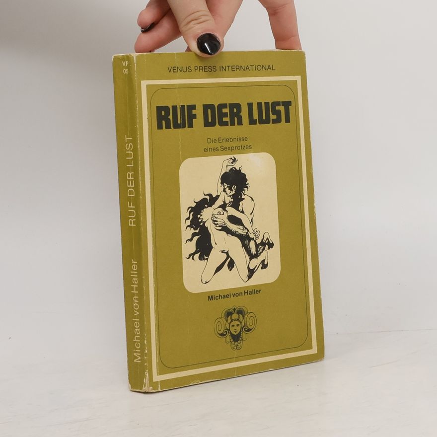 Michael von Haller Ruf der Lust