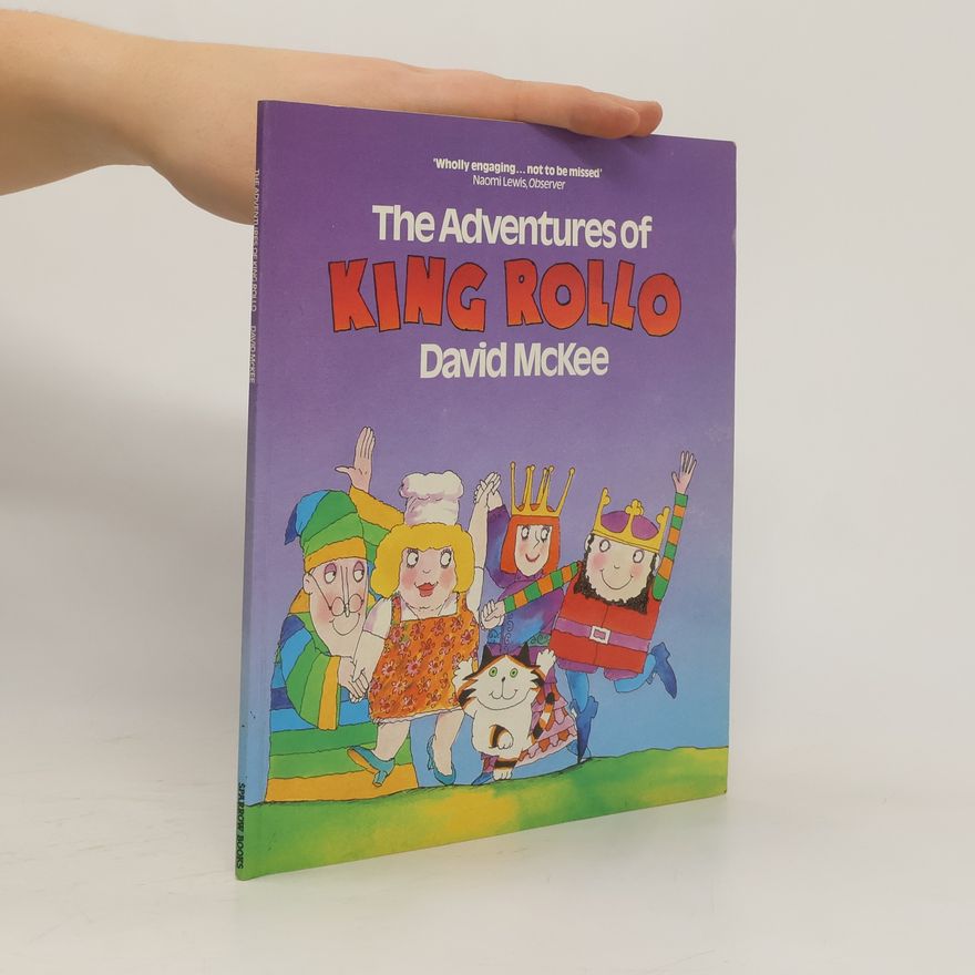 David McKee The Adventures of King Rollo