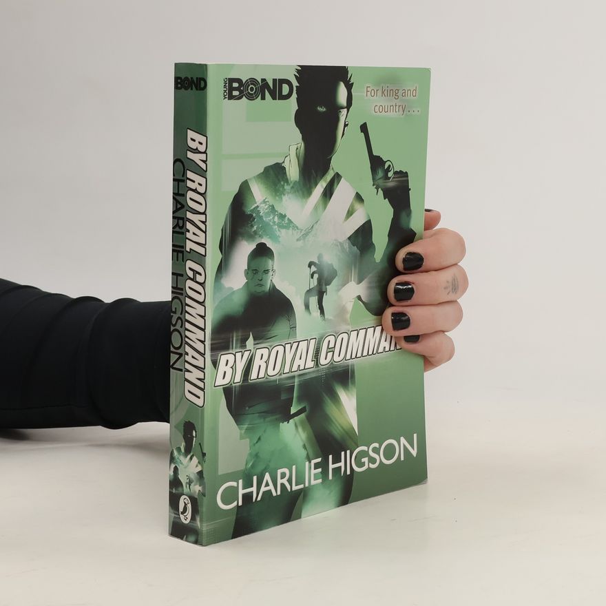 Charlie Higson Young Bond: By Royal Command