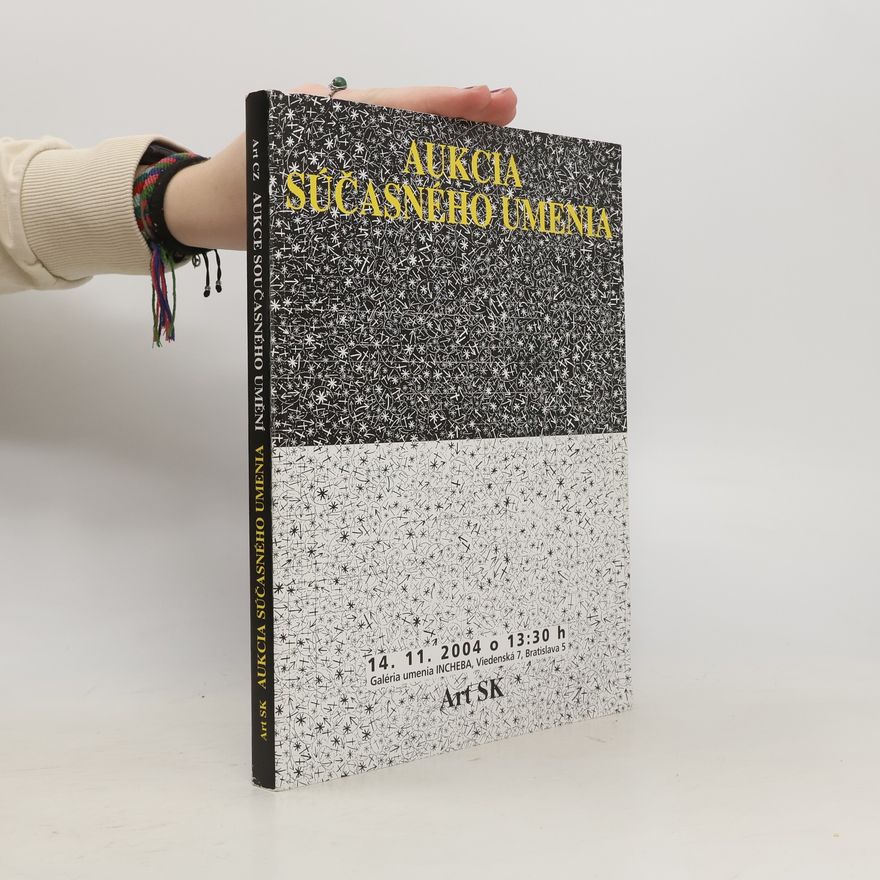 Various authors Aukcia súčasného umenia. Aukce současného umění