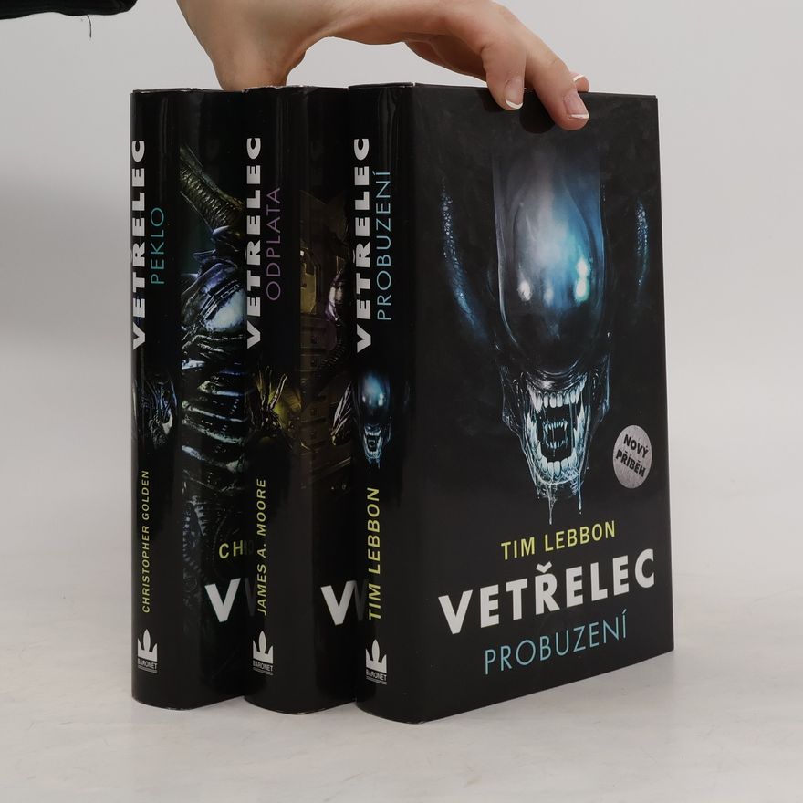 Tim Lebbon Vetřelec - Probuzení, Odplata, Peklo