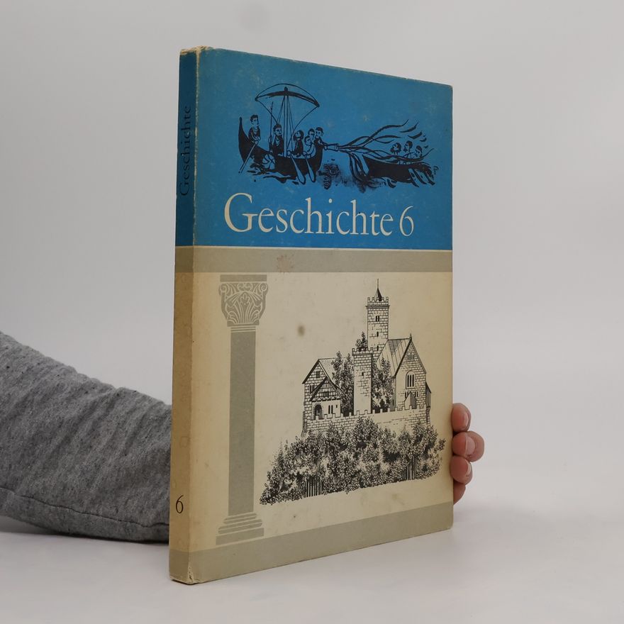 Kolektiv autorů Geschichte 6