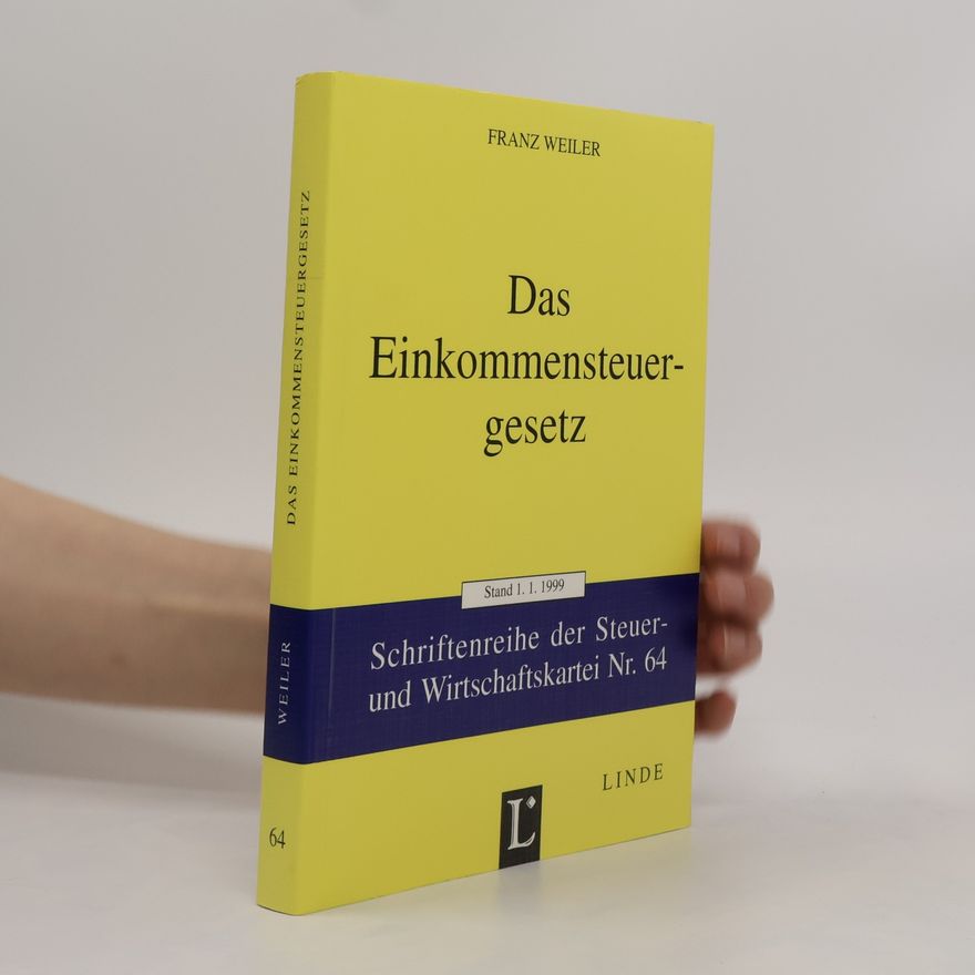 Autorenkollektiv Das Einkommensteuergesetz
