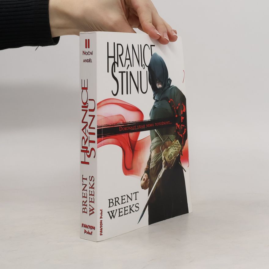 Brent Weeks Hranice stínů