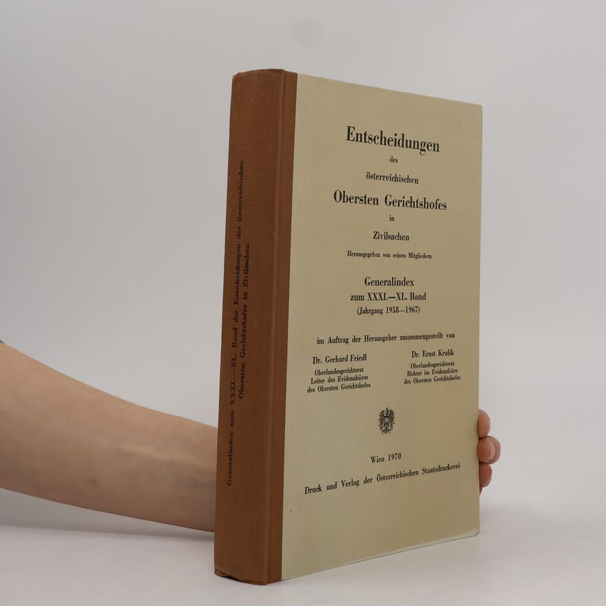 Kolektiv autorů Entscheidungen des österreichischen Obersten Gerichtshofes in Zivilsachen Band 31 - 40. Jahrgang 1958 - 1967