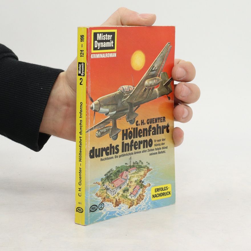 Karl-Heinz Günther Höllenfahrt durchs Inferno