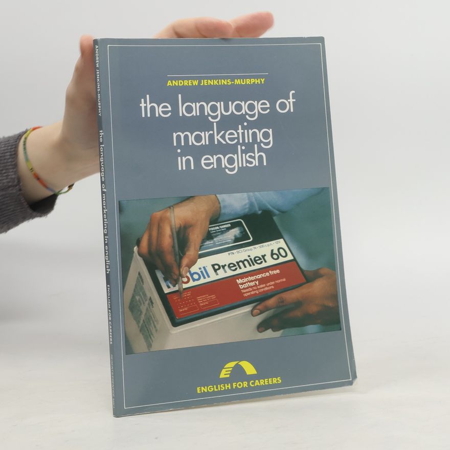 Andrew Jenkins-Murphy The Language of Marketing in English