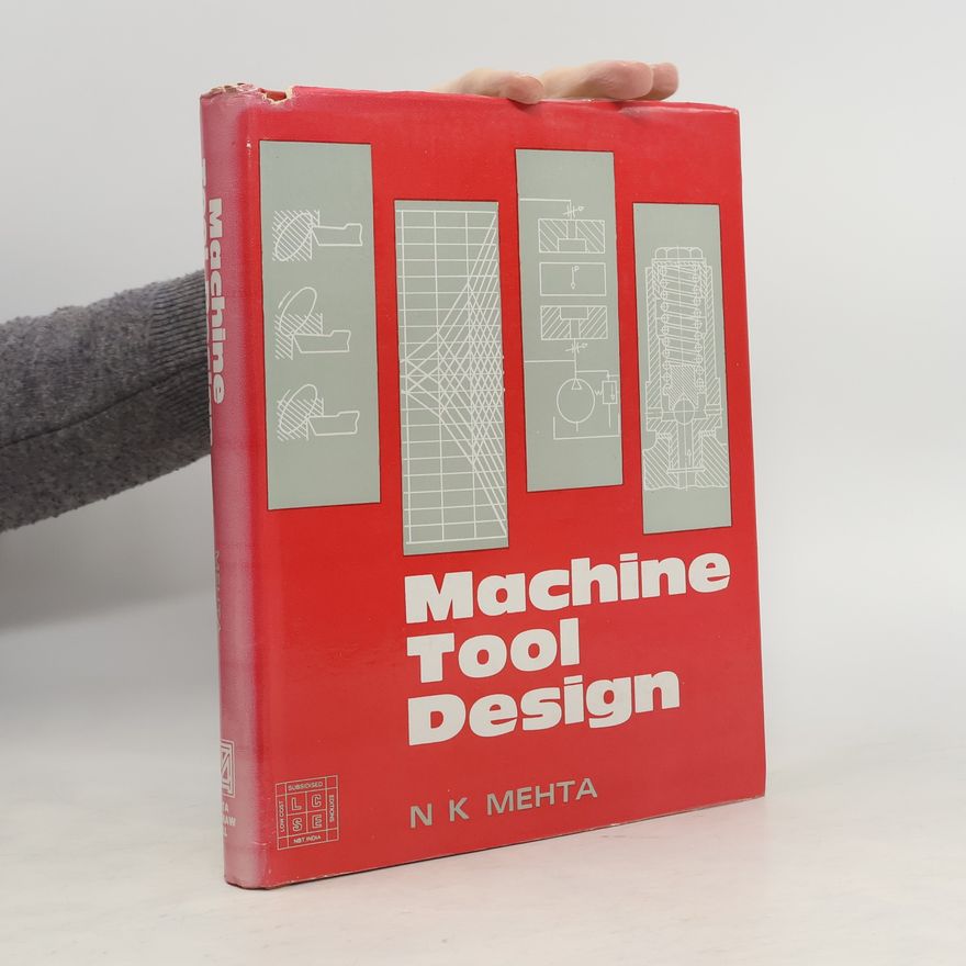 N. K. Mehta Machine Tool Design