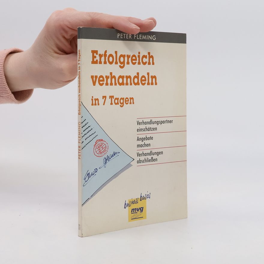 Peter Fleming Erfolgreich verhandeln in 7 Tagen