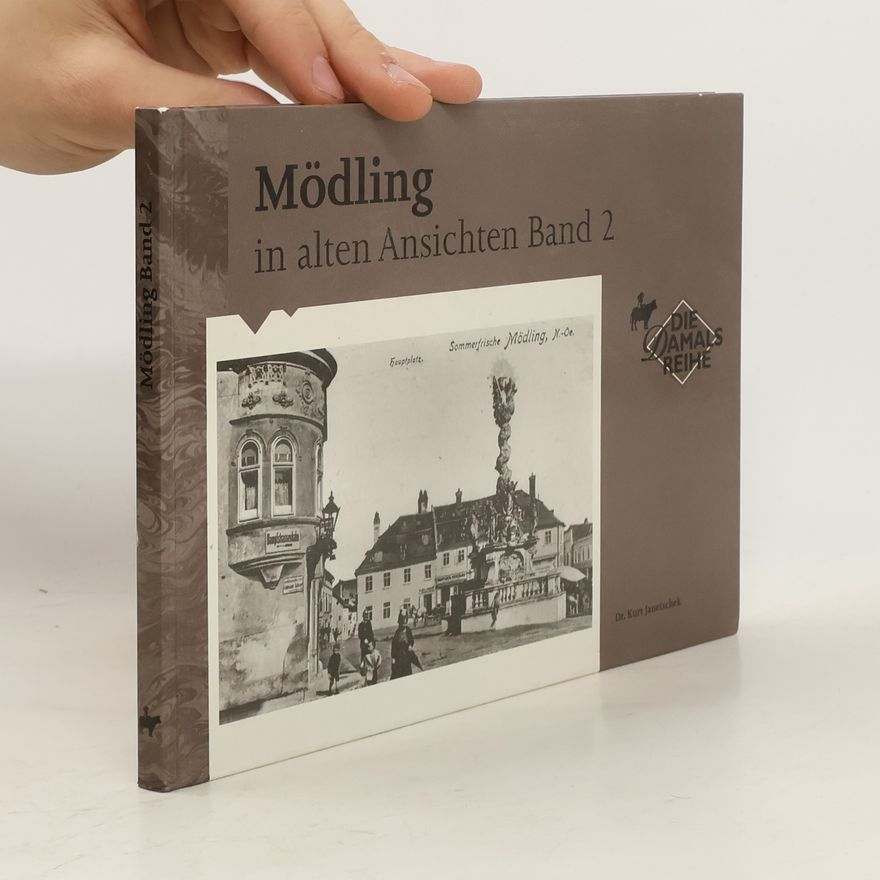 Autorenkollektiv Mödling in alten Ansichten 2